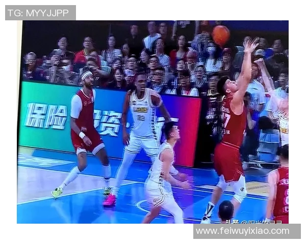 广东队与浙江队激战CBA联赛巅峰对决谁能笑到最后引发球迷热议